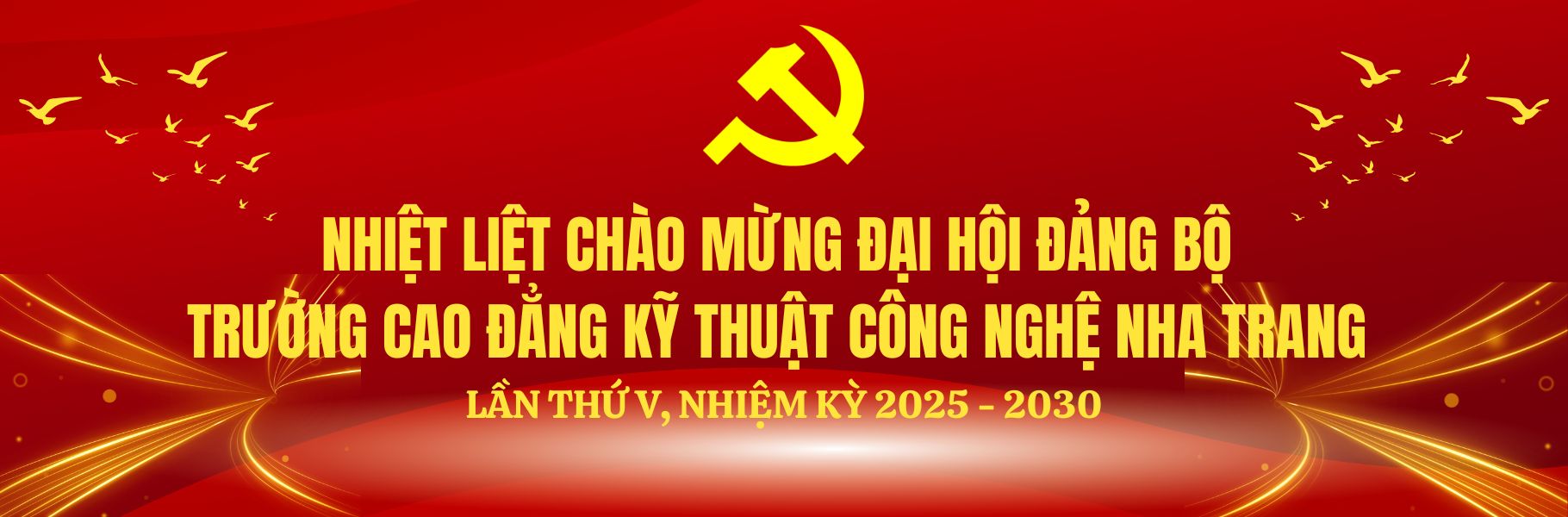 ĐẢNG BỘ TRƯỜNG CAO ĐẲNG KỸ THUẬT CÔNG NGHỆ NHA TRANG “HÀNH TRÌNH 17 NĂM XÂY DỰNG, PHÁT TRIỂN (2008 – 2025)”